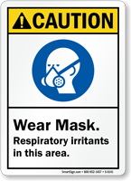 Wear Mask Respiratory Irritants Caution Sign