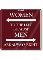 Women To The Left Humorous Restroom Sign
