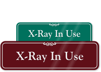 X-Ray In Use ShowCase Wall Sign
