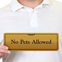 No Pets Allowed Gold DiamondPlate™ Door Sign