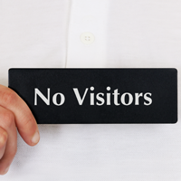 No Visitors Sign