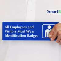 All Employees and Visitors Wear Identification Badges Sign