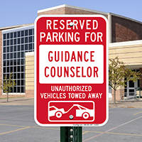 Reserved Parking For Guidance Counselor Signs