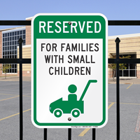 Reserved For Families With Small Children Signs
