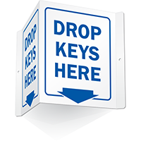Drop Keys Here Projecting Sign
