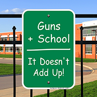 Guns + School Sign