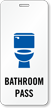 Unisex Restroom Hall Pass with Toilet Bowl Symbol
