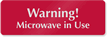 Warning Microwave Use Sign