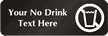 No Drink Symbol Sign