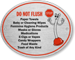 Oval Do Not Flush Trash of Any Kind Plunger Sign