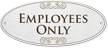 Employees Only DiamondPlate™ Door Sign