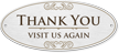 Thank You Visit Us Again DiamondPlate Door Sign