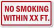 No Smoking Within XX Ft. Custom Sign