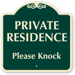 Designer Private Residence Please Knock Sign