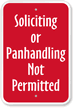 Soliciting or Panhandling Not Permitted Sign