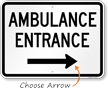 Ambulance Entrance Sign with Arrow