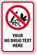 Customized No Drug Text Graphic Sign