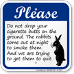 Do Not Drop Cigarette Butts On Ground Sign