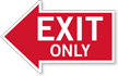 Exit Only, Left Die-Cut Directional Sign