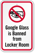 Google Glass Banned From Locker Room Sign
