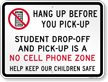 Student Drop Off No Cell Phone Zone Sign