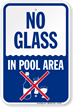 No Glass In Pool Area Sign