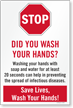 Stop Did You Wash Your Hands Wash your Hands Signs