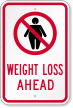 Weight Loss Ahead, Fitness Centre Sign