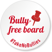 Bully Free Board No Bullies Sticker