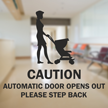 Automatic Door Opens Out Please Step Back Label