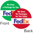 2-Sided Magnetic FedEx Status We Have/No Packages Label