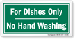 Dishes Only No Hand Washing Label
