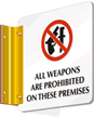 All Weapons, Including Concealed Firearms Prohibited Sign