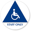 Staff Only Unisex (Accessible Pictogram)