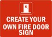 Custom FIRE DOOR Sign
