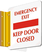 Emergency Exit   Keep Door Closed