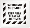 Emergency Shut Off Keep Area Clear At All Times Stencil