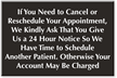 If Appointment Cancelled, Give 24 Hour Notice Sign