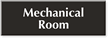 Mechanical Room Engraved Sign