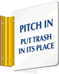Pitch In Put Trash In Place Sign