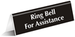 Ring Bell For Assistance OfficePal™ Tabletop Tent Sign