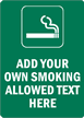 ADD YOUR OWN SMOKING ALLOWED TEXT HERE