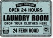 Add You Address Self Service Laundry Room Sign