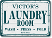 Add Your Name and Year Laundry Room Sign