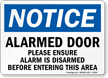 Alarmed Door OSHA Notice Sign