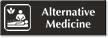 Alternative Medicine Engraved Sign with Natural Healing Symbol