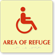 Glowing Area Of Refuge Handicap Braille TactileTouch™ Sign