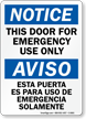 Door For Emergency Use Only Bilingual Notice Sign