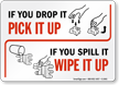 If You Drop It Pick Up Sign