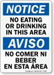 Notice No Eating or Drinking Sign Bilingual